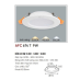 Đèn downlight led 1 chế độ AFC 674T 9W 1C