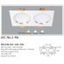 Đèn downlight led 1 chế độ AFC 754/2 9Wx2 1C