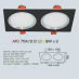Đèn downlight led 1 chế độ AFC 754/2 Đ 9Wx2 1C
